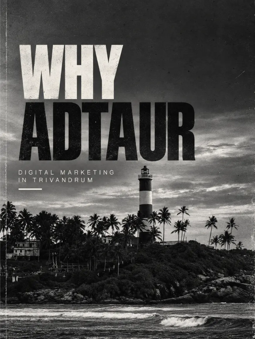 Why ADTAUR digital marketing in Trivandrum, featuring a vintage black-and-white coastal lighthouse, palm trees, rocky shoreline, and bold typography.